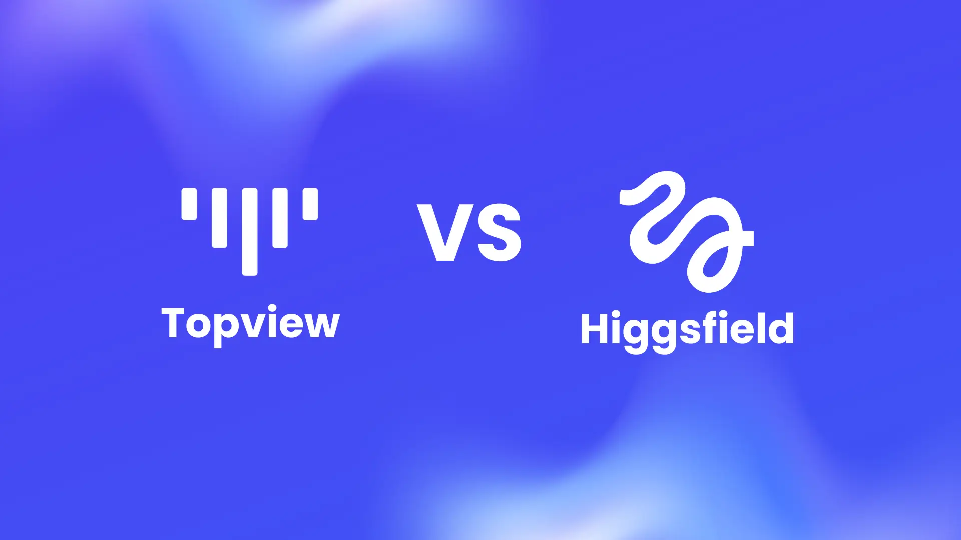 Topview vs Higgsfield